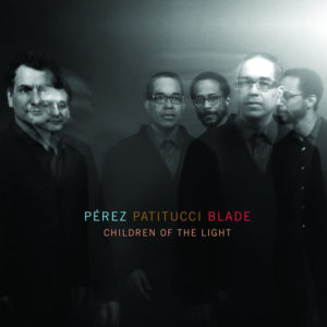 Distritojazz-jazz-Pérez Patitucci Blade-Children of the light