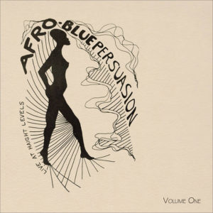 Distritojazz-jazz-discos-Afro Blue Persuasion - Live at Haight Levels, Vol. 1