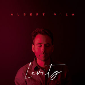Albert Vila: Levity
