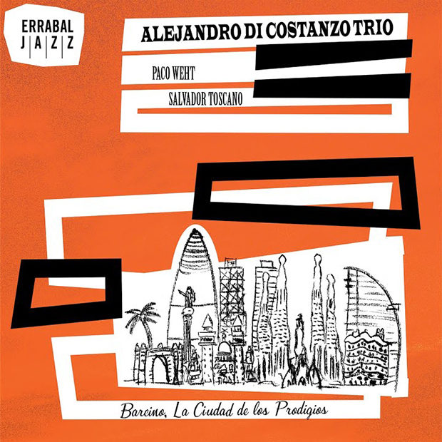 Distritojazz-jazz-discos-Alejandro Di Costanzo Trio-BarcinoLaCiudadDeLosProdigios