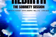Anthony Wonsey: Rebirth: The Sobriety Session