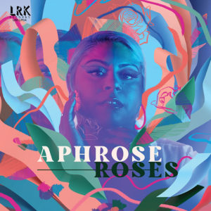 Aphrose: Roses