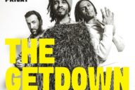 Arnaud Dolmen, Grégory Privat y Laurent Coulondre: The Getdown