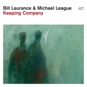 Bill Laurance & Michael League: Keeping Company