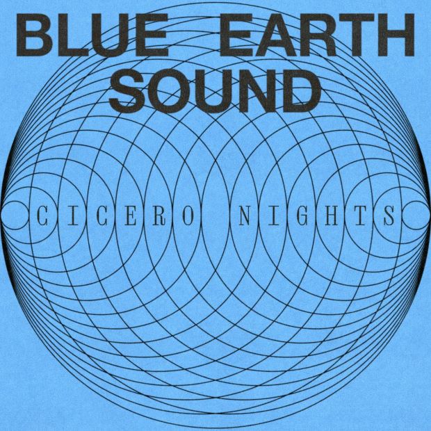 Blue Earth Sound: Cicero Nigths