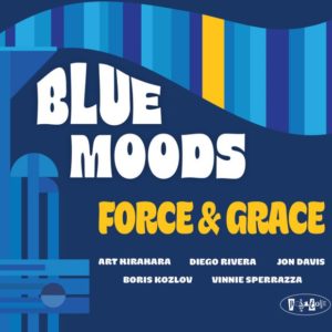 Blue Moods: Force & Grace