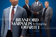 Branford Marsalis Quartet: Belonging