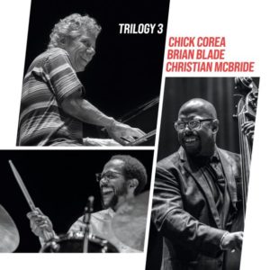 Chick Corea Christian McBride Brian Blade: Trilogy 3