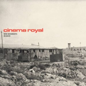 Cinema Royal: Cinema Royal