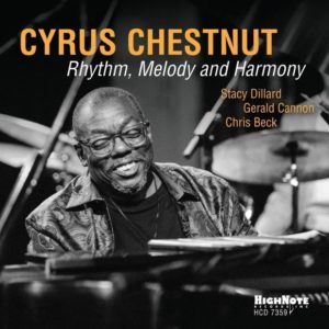 Cyrus Chestnut: Rhythm, Melody and Harmony