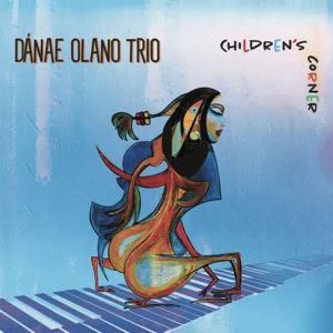 Danae Olano Trio: Children’s Corner