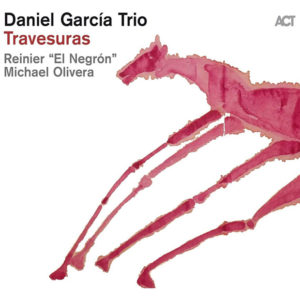 Distritojazz-jazz-discos-Daniel Garcia Trio-Travesuras