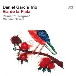 Daniel García Trio: Vía de la Plata