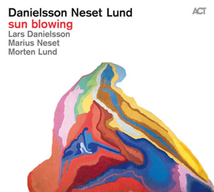 distritojazz-jazz-discos-danielsson-neset-lund-sun-blowing-620x558