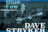 Dave Stryker: Blue Fire - The Van Gelder Session