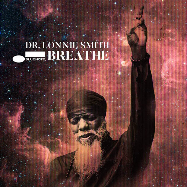 Dr. Lonnie Smith: Breathe