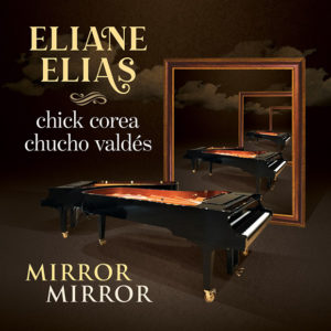 Eliane Elias: Mirror Mirror
