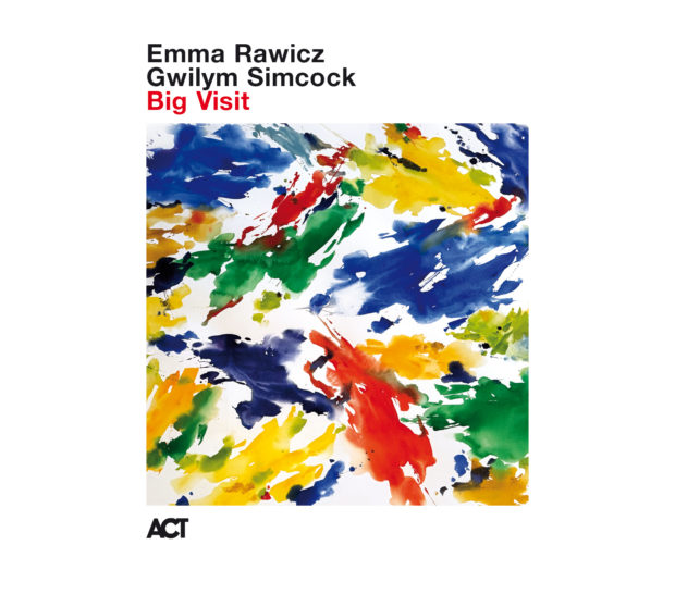 Emma Rawicz & Gwilym Simcock: Big Visit