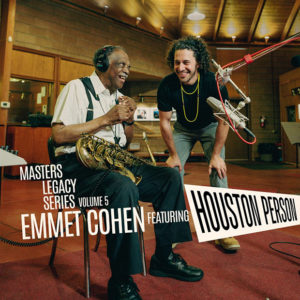 Emmet Cohen: Master Legacy Series Volume 5 Featuring Houston Person