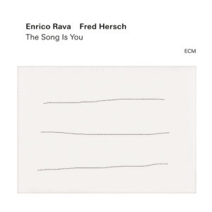Enrico Rava & Fred Hersch: The Song is You