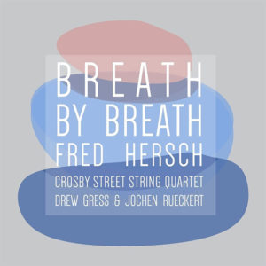 Fred Hersch: Breath By Breath