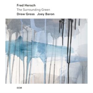 Fred Hersch: The surrounding green