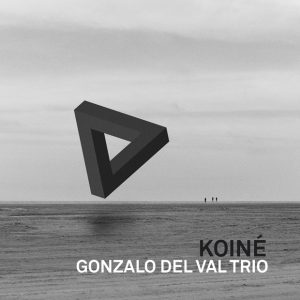 distritojazz-jazz-discos-gonzalo-del-val-trio-koine-300x300