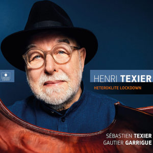 Henri Texier: Heteroklite Lockdown