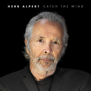 Herb Alpert : Catch The Wind