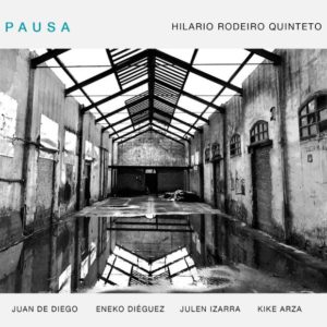 Hilario Rodeiro: Pausa