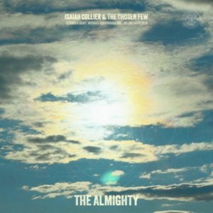 Isaiah Collier & The Chosen Few: The Almighty