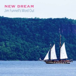 Jim Funnell's Word Out: New Dream