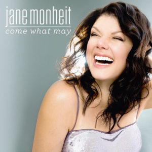 Jane Monheit: Come What May