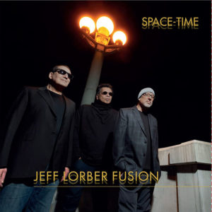 Jeff Lorber Fusion: Space-Time