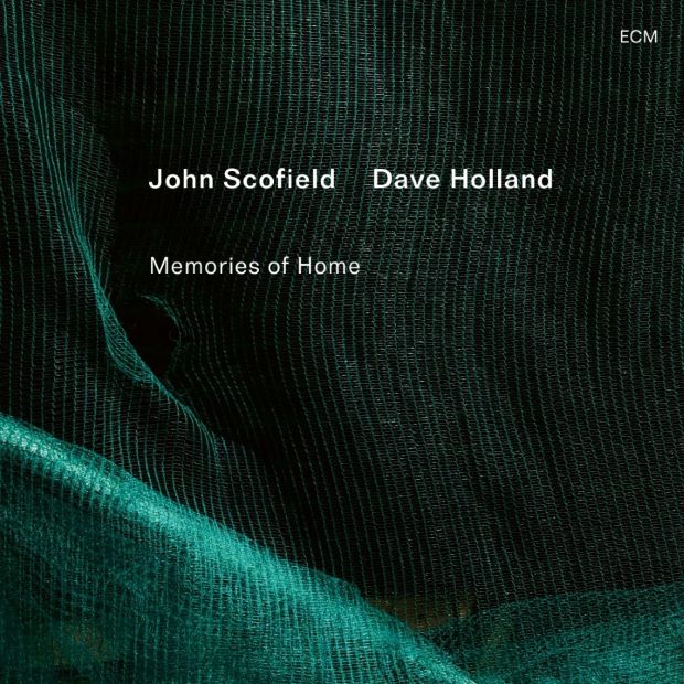 John Scofield Dave Holland: Memories of home