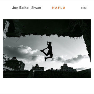 Jon Balke: Siwan – Hafla