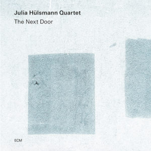 Julia Hulsmann Quartet: The Next Door