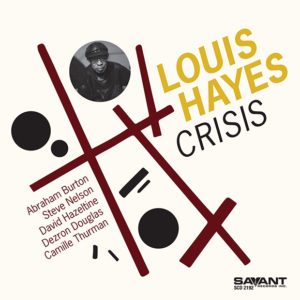 Louis Hayes: Crisis