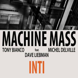 Distritojazz-jazz-discos-MachineMass-Dave Liebman_Inti