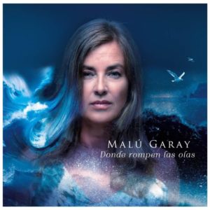 Malú Garay: Donde rompen las olas