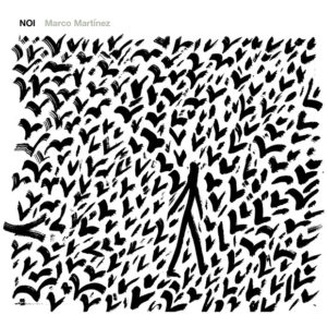 Marco Martinez: Noi