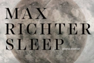 Max Richter: Sleep: Piano Edition