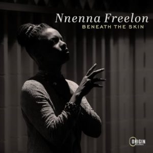 Nnenna Freelon: Beneath the Skin