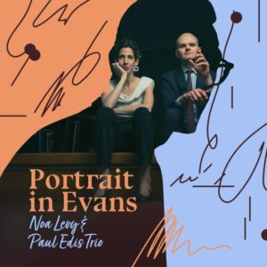Noa Levy & Paul-Edis Trio: Portrait in Evans