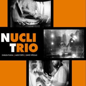 Nucli Trio: Nucli Trio