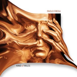 Paolo Fresu: Kind of Miles