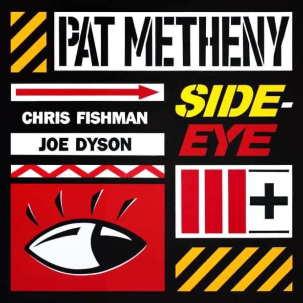 Pat Metheny: Side-Eye III+