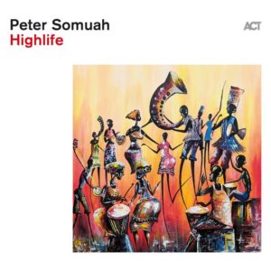 Peter Somuah: Highlife