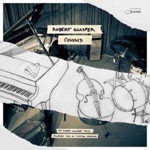 Distritojazz-jazz-discos-Robert Glasper Trio-Covered