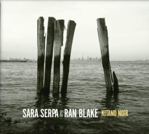 Distritojazz-jazz-discos-Sara Serpa-Ran Blake-Kitano Noir